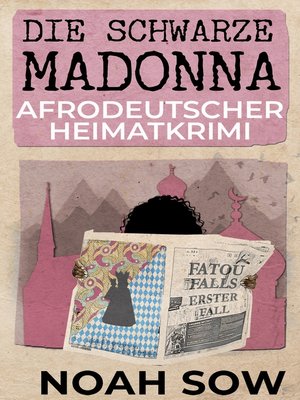 cover image of Die Schwarze Madonna--Fatou Falls Erster Fall